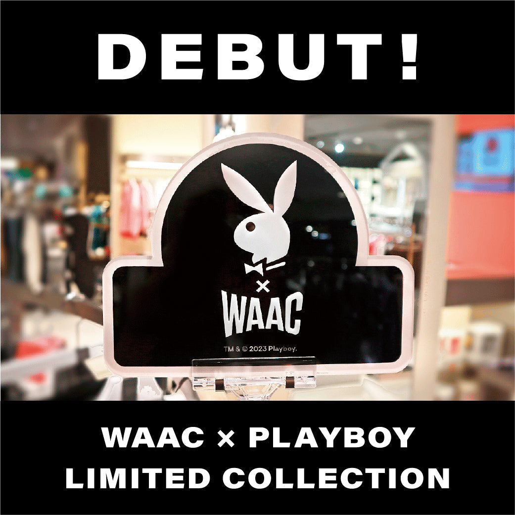 【 WAAC×PLAYBOY 】SEXY&CUTEなスペシャルコラボレーションがDEBUT!